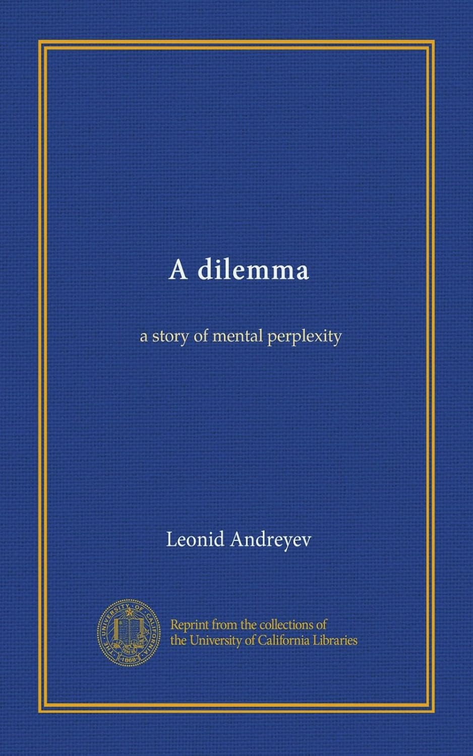 71Al96EaC7L._SL1500_ خرید و دانلود نسخه کامل کتاب A dilemma: a story of mental perplexity