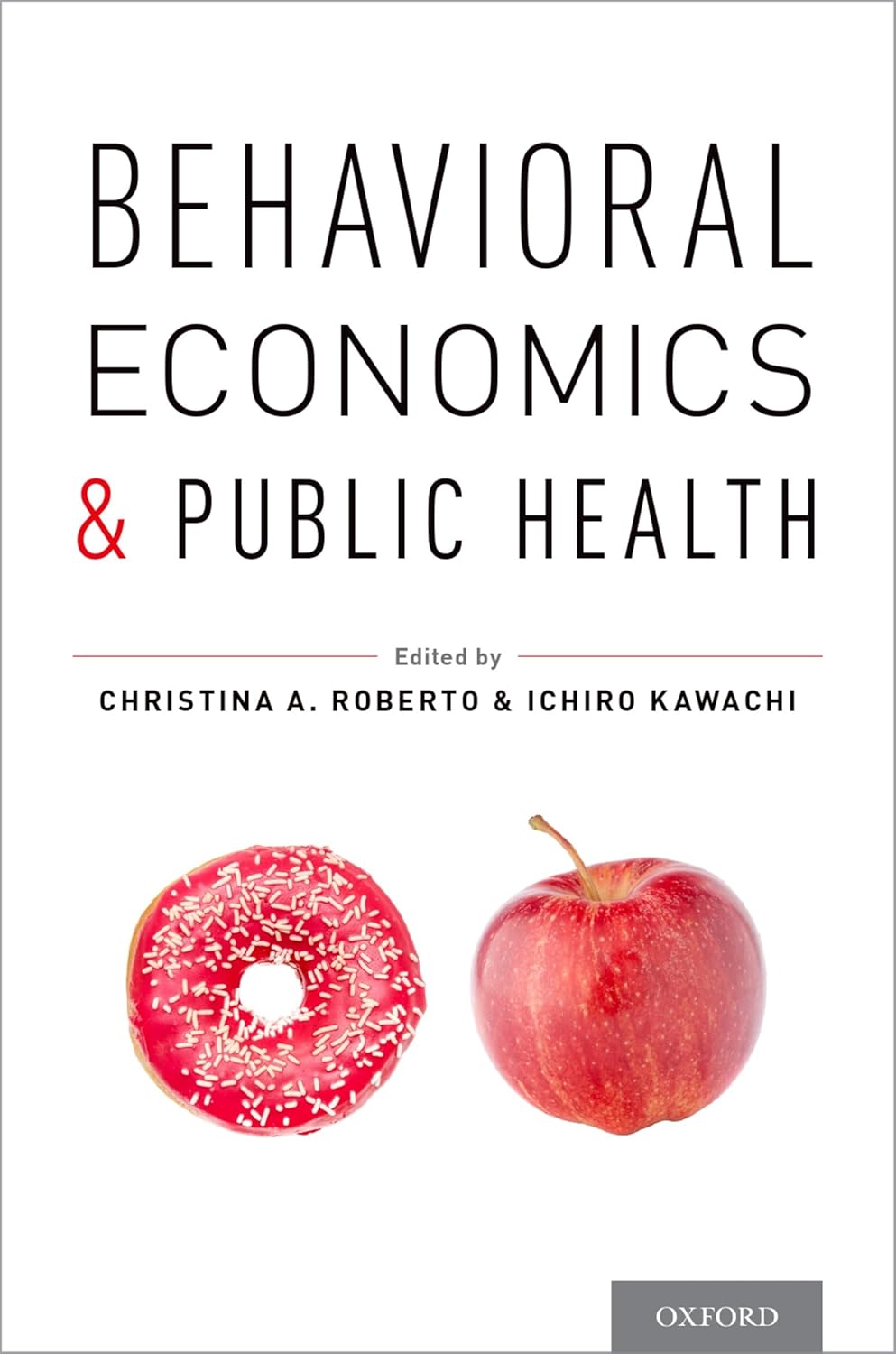 71cgOczNJIL._SL1500_ خرید و دانلود نسخه کامل کتاب Behavioral Economics and Public Health + pdf