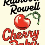خرید و دانلود نسخه کامل کتاب Cherry Baby: A Novel - PDF