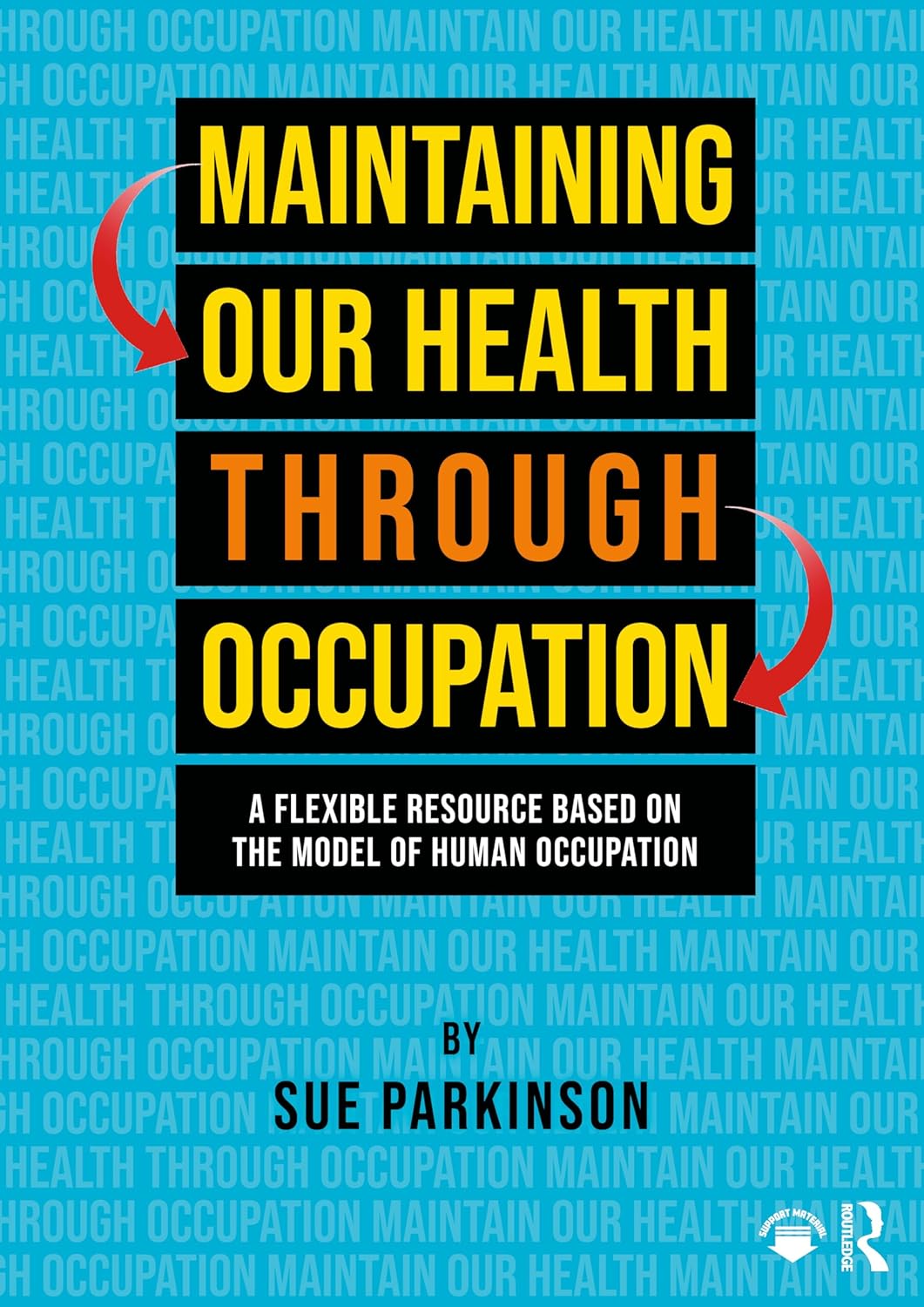 81HsKTfcfqL._SL1500_ خرید و دانلود نسخه کامل کتاب Maintaining Our Health through Occupation: A Flexible Resource Based on the Model Of Human Occupation + Pdf