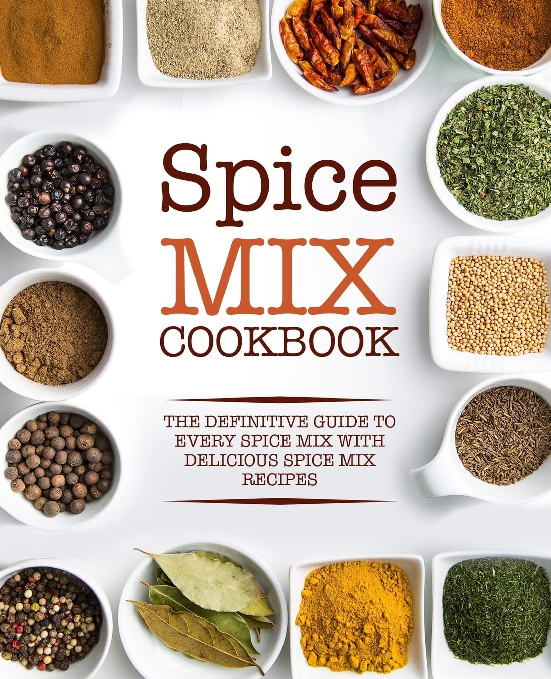 81PCvynvOVL._SL1360_ خرید و دانلود نسخه کامل کتاب Spice Mix Cookbook: The Definitive Guide to Every Spice Mix with Delicious Spice Mix Recipes - PDF
