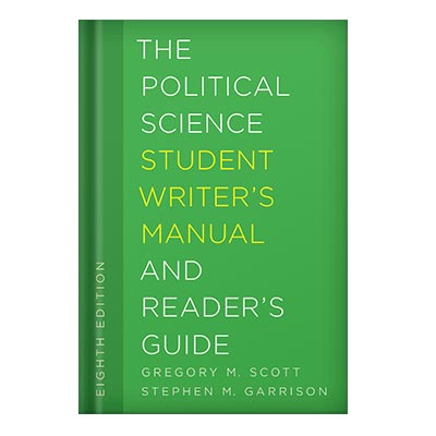 225-480-15 خرید و دانلود نسخه کامل کتاب The Political Science Student Writer’s Manual and Reader’s Guide by Gregory M Scott Stephen M Garrison - تصویر 1
