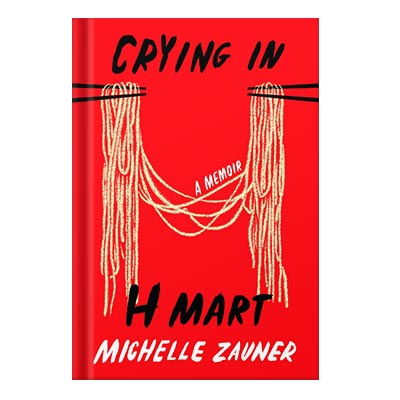 225-480-72 خرید و دانلود نسخه کامل کتاب Crying in H Mart by Michelle Zauner - تصویر 1