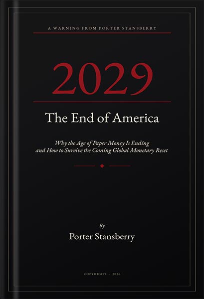 225-New-PNG-Version-copy-12 خرید و دانلود نسخه کامل کتاب 2029: The End of America : Why the Age of Paper Money Is Ending And How to Survive the Coming Global Monetary Reset by Porter Stansberry PDF - تصویر 1