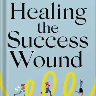 خرید و دانلود نسخه کامل کتاب Healing the Success Wound: Align Your Ambition, Find Lasting Career Fulfillment, and End the Cycle of Never-Enough by Brooke Taylor PDF