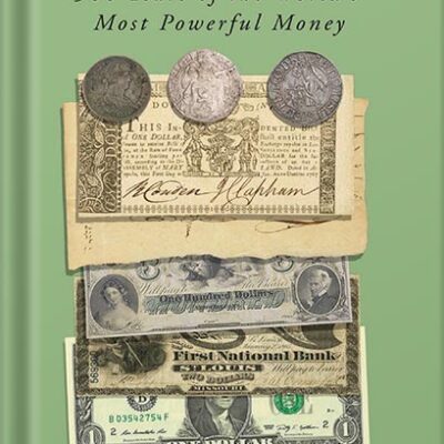 خرید و دانلود نسخه کامل کتاب The Almighty Dollar: 500 Years of the World’s Most Powerful Money by Brendan Greeley PDF