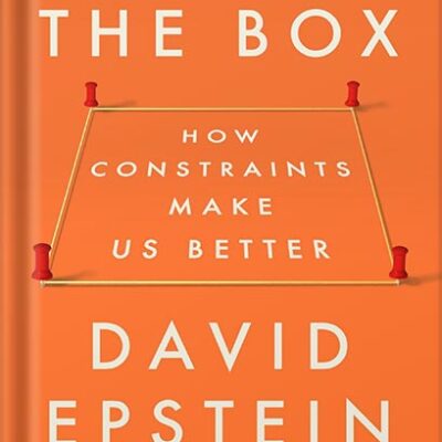 خرید و دانلود نسخه کامل کتاب Inside the Box: How Constraints Make Us Better by David Epstein PDF