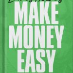 خرید و دانلود نسخه کامل کتاب Make Money Easy: Create Financial Freedom and Live a Richer Life by Lewis Howes PDF