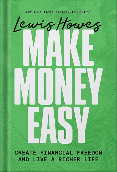 225-New-PNG-Version-copy-4 خرید و دانلود نسخه کامل کتاب Make Money Easy: Create Financial Freedom and Live a Richer Life by Lewis Howes PDF - تصویر 1