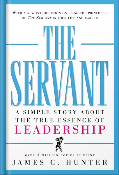 225-New-PNG-Version-copy-5 (2) خرید و دانلود نسخه کامل کتاب The Servant: A Simple Story About the True Essence of Leadership by by James C. Hunter PDF - تصویر 1