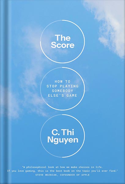 225-New-PNG-Version-copy-7 (2) خرید و دانلود نسخه کامل کتاب The Score: How to Stop Playing Somebody Else’s Game by C. Thi Nguyen PDF - تصویر 1