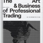 خرید و دانلود نسخه کامل کتاب The Art and Business of Professional Trading by Ryan Wright PDF