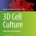 خرید و دانلود نسخه کامل کتاب 3D Cell Culture: Methods and Protocols (Methods in Molecular Biology)