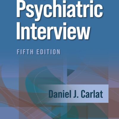 خرید و دانلود نسخه کامل کتاب The Psychiatric Interview 5th edition