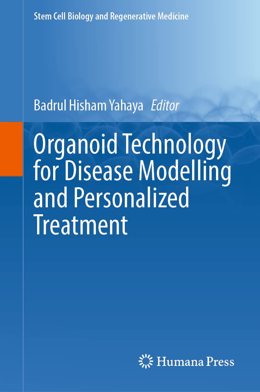 61PDy-cf8UL._SL1246_ خرید و دانلود نسخه کامل کتاب Organoid Technology for Disease Modelling and Personalized Treatment (Stem Cell Biology and Regenerative Medicine, 71)