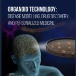 خرید و دانلود نسخه کامل کتاب Organoid Technology: Disease Modelling, Drug Discovery, and Personalized Medicine