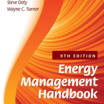 خرید و دانلود نسخه کامل کتاب Energy Management Handbook (River Publishers Series in Energy Management) 9th edition