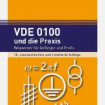 خرید و دانلود نسخه کامل کتاب VDE 0100 und die Praxis: Wegweiser für Anfänger und Profis