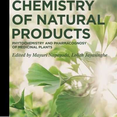 خرید و دانلود نسخه کامل کتاب Chemistry of Natural Products: Phytochemistry and Pharmacognosy of Medicinal Plants (De Gruyter STEM) - original PDF