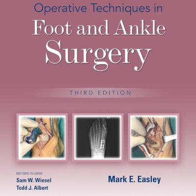 خرید و دانلود نسخه کامل کتاب Operative Techniques in Foot and Ankle Surgery 3rd edition + pdf