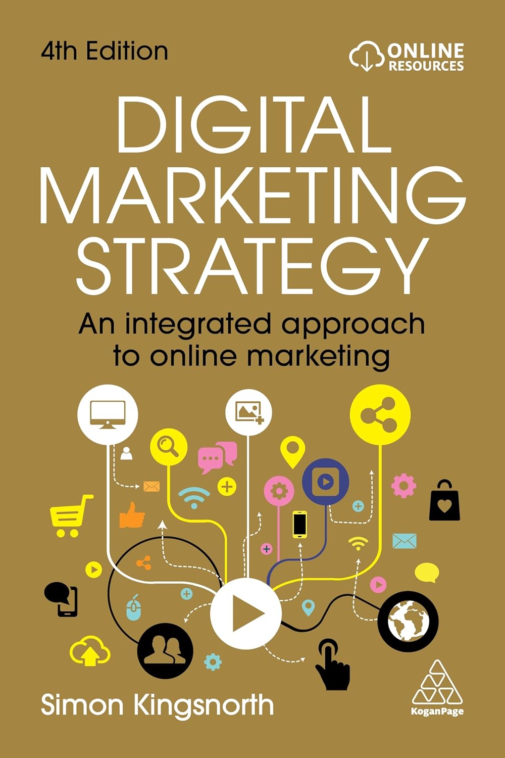 71BRiB6jqrL._SL1500_ خرید و دانلود نسخه کامل کتاب Digital Marketing Strategy: An Integrated Approach to Online Marketing 4th edition 2026 by Simon Kingsnorth - original PDF