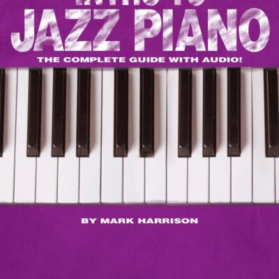 خرید و دانلود نسخه کامل کتاب Intro to Jazz Piano – Hal Leonard Keyboard Style Series | Learn Jazz Chords, Comping, Voicings, and Soloing | Step-by-Step Guide with Online Audio for Pianists of All Levels