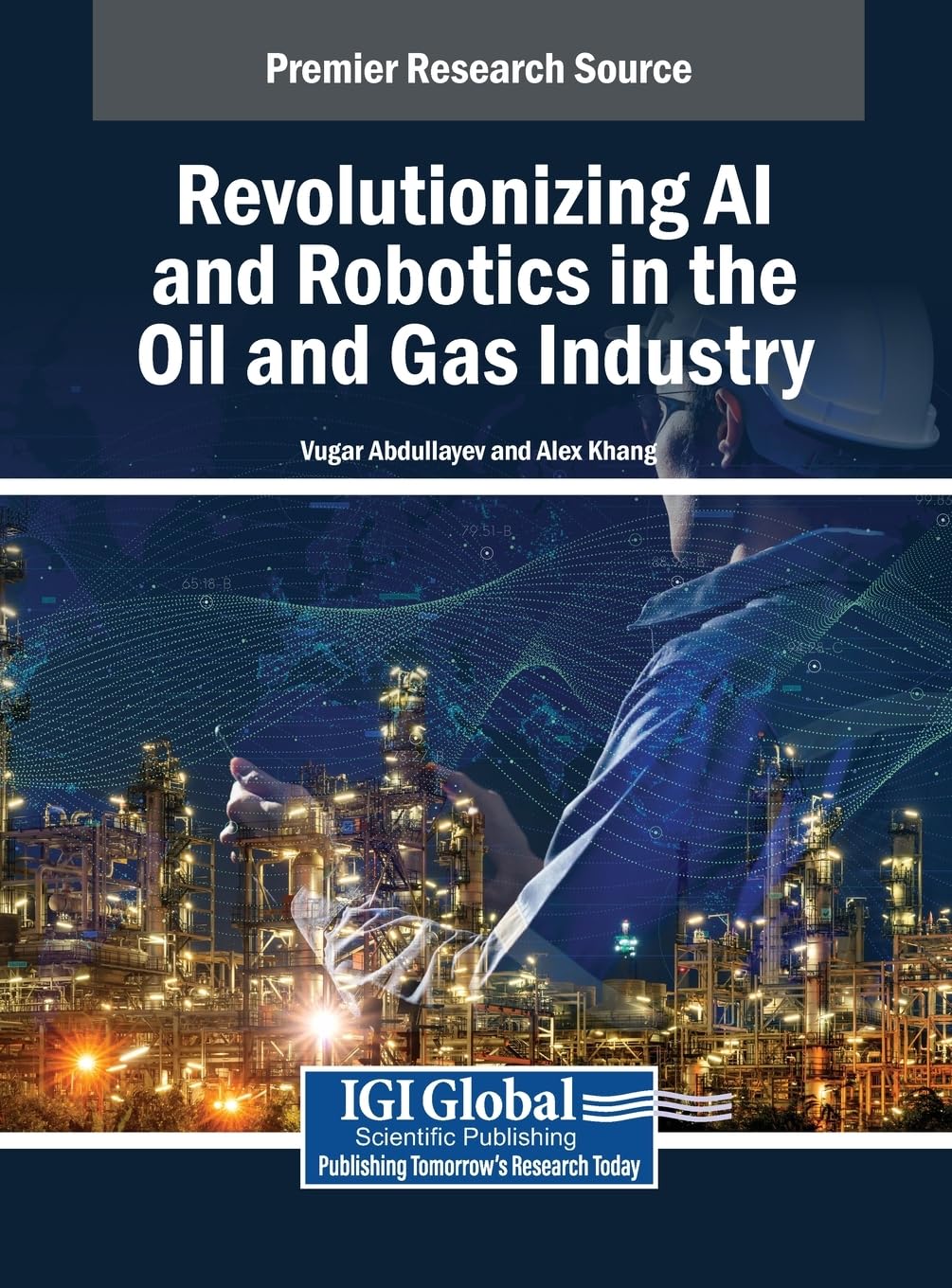 71ZnZqDh4DL._SL1360_ خرید و دانلود نسخه کامل کتاب Revolutionizing AI and Robotics in the Oil and Gas Industry