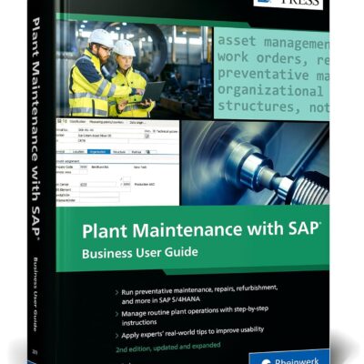 خرید و دانلود نسخه کامل کتاب Plant Maintenance with SAP: Business User Guide (Second edition) (SAP PRESS) 2026 - Pdf