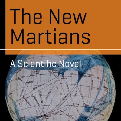 خرید و دانلود نسخه کامل کتاب The New Martians A Scientific Novel by Nick Kanas