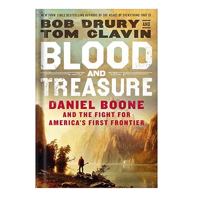 Blood-and-Treasure-Daniel-Boone-and-the-Fight-for-Americas-First-Frontier-by-Bob-Drury خرید و دانلود نسخه کامل کتاب Blood and Treasure Daniel Boone and the Fight for Americas First Frontier by Bob Drury - تصویر 1