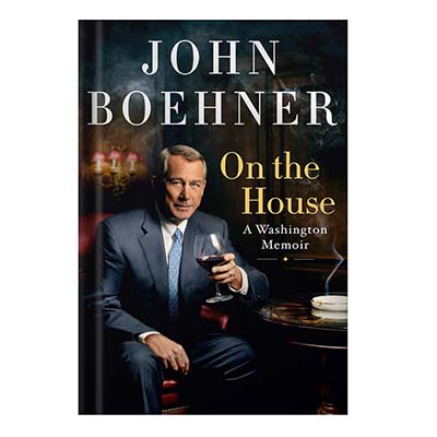 On-the-House-A-Washington-Memoir-by-John-Boehner خرید و دانلود نسخه کامل کتاب On the House A Washington Memoir by John Boehner - تصویر 1