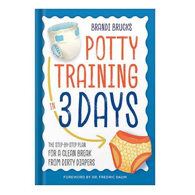 Potty-Training-in-3-Days-The-Step-by-Step-Plan-for-a-Clean-Break-from-Dirty-Diapers خرید و دانلود نسخه کامل کتاب Potty Training in 3 Days The Step-by-Step Plan for a Clean Break from Dirty Diapers by Brandi Brucks - تصویر 1
