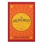خرید و دانلود نسخه کامل کتاب The Alchemist, 25th Anniversary: A Fable About Following Your Dream by Paulo Coelho