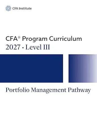 خرید و دانلود نسخه کامل کتاب 2027 CFA® Program Curriculum, Level III Portfolio Management Pathway_6a650250a354d.webp خرید و دانلود نسخه کامل کتاب 2027 CFA® Program Curriculum, Level III Portfolio Management Pathway