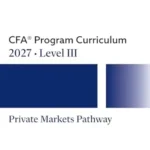 خرید و دانلود نسخه کامل کتاب 2027 CFA® Program Curriculum, Level III Private Markets Pathway