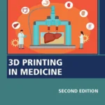 خرید و دانلود نسخه کامل کتاب 
3D Printing in Medicine