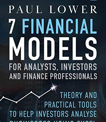 خرید و دانلود نسخه کامل کتاب 7 Financial Models for Analysts, Investors and Finance Professionals: Theory and practical tools to help investors analyse businesses using Excel Kindle Edition