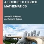 خرید و دانلود نسخه کامل کتاب 
A Bridge to Higher Mathematics