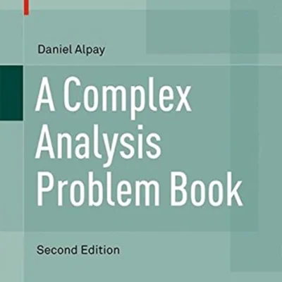 خرید و دانلود نسخه کامل کتاب 
A Complex Analysis Problem Book Second Edition