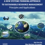 خرید و دانلود نسخه کامل کتاب 
A New Systems Thinking Approach to Sustainable Resource Management: Principles and Applications