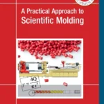 خرید و دانلود نسخه کامل کتاب 
A Practical Approach to Scientific Molding 2nd Edition