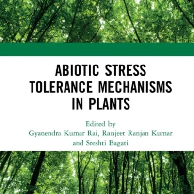 خرید و دانلود نسخه کامل کتاب 
Abiotic Stress Tolerance Mechanisms in Plants