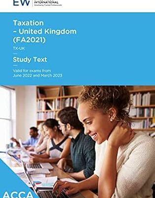 خرید و دانلود نسخه کامل کتاب ACCA Taxation (TX) (UK) FA2021 – Study Text – 2022-23 (ACCA – 2022-23)