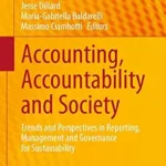خرید و دانلود نسخه کامل کتاب Accounting, Accountability and Society: Trends and Perspectives in Reporting, Management and Governance for Sustainability (CSR, Sustainability, Ethics & Governance)