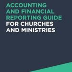 خرید و دانلود نسخه کامل کتاب Accounting and Financial Reporting Guide for Churches and Ministries
