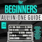 خرید و دانلود نسخه کامل کتاب Accounting for Beginners [All-in-One]: Everything You Need to Understand Financial & Managerial Accounting Without Prior Experience. Master Financial Statements, Business Performance, and Taxes.