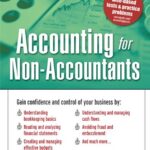 خرید و دانلود نسخه کامل کتاب Accounting for Non-Accountants: The Fast and Easy Way to Learn the Basics (Quick Start Your Business Book 0) 3rd Edition