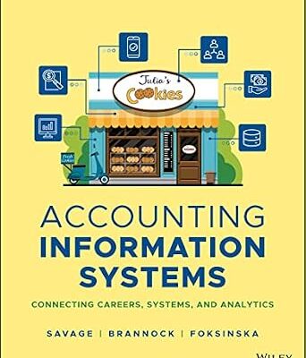 خرید و دانلود نسخه کامل کتاب Accounting Information Systems: Connecting Careers, Systems, and Analytics, 1st Edition
