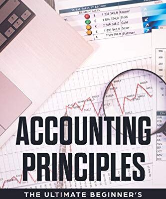 خرید و دانلود نسخه کامل کتاب Accounting Principles: The Ultimate Beginner’s Guide to Accounting Kindle Edition