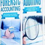 خرید و دانلود نسخه کامل کتاب Accounting: What the World’s Best Forensic Accountants and Auditors Know About Forensic Accounting and Auditing – That You Don’t Kindle Edition